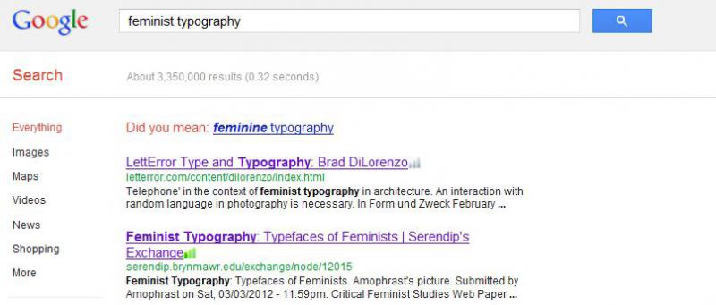 Snapshot of a Google search for "feminist typography." Google says: "Did you mean: feminine typography"