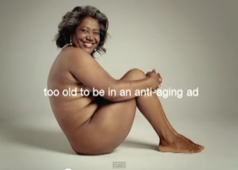 From Dove's "Pro Age" Campaign for Real Beauty