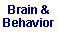 Brain and Behavior